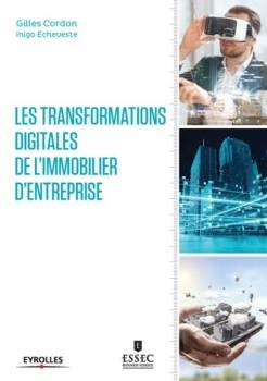 Les transformations digitales de l’immobilier d’entreprise