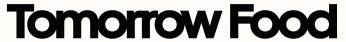 TOMORROW FOOD TOMORROW FOOD
