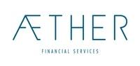 AETHER FINANCIAL SERVICES AETHER FINANCIAL SERVICES